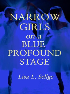 cover image of Narrow Girls on a Blue Profound Stage